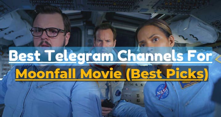 Moonfall Movie Telegram Channel Link