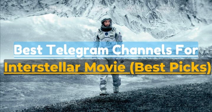 Interstellar Movie Telegram Channel Link