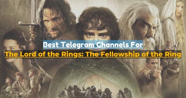 The Lord of the Rings The Fellowship of the Ring Movie Telegram Link