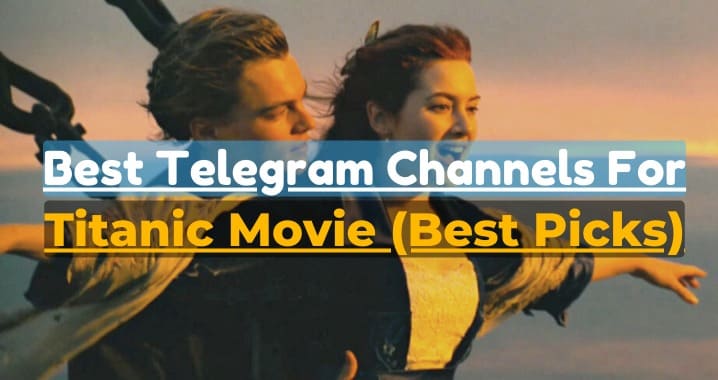 Titanic Movie Telegram Channel Links
