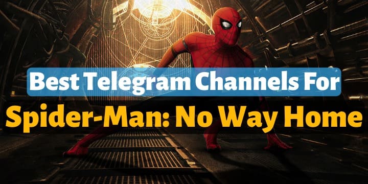 Spider Man No Way Home Download Movie Telegram Link