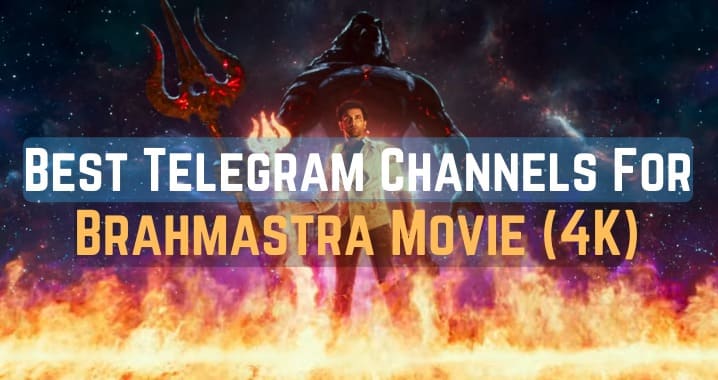 Brahmastra Movie Telegram Channel Link