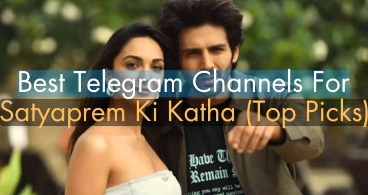 Satyaprem Ki Katha Movie Telegram Channel Link
